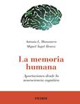 MEMORIA HUMANA, LA | 9788436834406 | MANZANERO, ANTONIO LUCAS ; ÁLVAREZ, MIGUEL ÁNGEL | Llibreria Drac - Librería de Olot | Comprar libros en catalán y castellano online