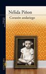 CORAZON ANDARIEGO | 9788420423555 | PIÑON, NELIDA | Llibreria Drac - Llibreria d'Olot | Comprar llibres en català i castellà online