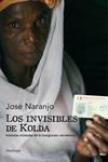 INVISIBLES DE KOLDA, LOS | 9788483078853 | NARANJO, JOSE | Llibreria Drac - Llibreria d'Olot | Comprar llibres en català i castellà online