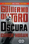 OSCURA | 9788483652046 | DEL TORO, GUILLERMO; HOGAN, CHUCK | Llibreria Drac - Llibreria d'Olot | Comprar llibres en català i castellà online