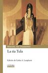 TIA TULA, LA | 9788437625355 | UNAMUNO, MIGUEL DE | Llibreria Drac - Llibreria d'Olot | Comprar llibres en català i castellà online