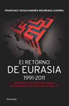 RETORNO DE EURASIA 1991-2011, EL | 9788499421292 | VEIGA, FRANCISCO | Llibreria Drac - Librería de Olot | Comprar libros en catalán y castellano online
