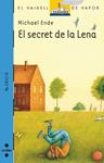 SECRET DE LA LENA, EL | 9788476296820 | Ende, Michael | Llibreria Drac - Llibreria d'Olot | Comprar llibres en català i castellà online