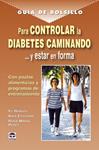 GUIA DE BOLSILLO PARA CONTROLAR LA DIABETES CAMINANDO | 9788479027919 | VV.AA. | Llibreria Drac - Llibreria d'Olot | Comprar llibres en català i castellà online