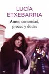 AMOR CURIOSIDADES PROZAC Y DUDAS | 9788427035317 | ETXEBARRIA, LUCIA | Llibreria Drac - Librería de Olot | Comprar libros en catalán y castellano online