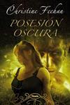 POSESION OSCURA | 9788496711846 | FEEHAN, CHRISTINE | Llibreria Drac - Llibreria d'Olot | Comprar llibres en català i castellà online