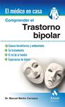 COMPRENDER EL TRASTORNO BIPOLAR | 9788497357265 | MARTIN CARRASCO, MANUEL | Llibreria Drac - Llibreria d'Olot | Comprar llibres en català i castellà online