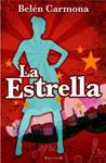 ESTRELLA, LA | 9788466648714 | CARMONA, BELEN | Llibreria Drac - Llibreria d'Olot | Comprar llibres en català i castellà online