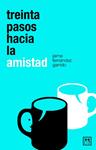 TREINTA PASOS HACIA LA AMISTAD | 9788483561904 | FERNANDEZ, JAIME | Llibreria Drac - Librería de Olot | Comprar libros en catalán y castellano online