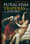 PUÑALADAS TRAPERAS DE LA HISTORIA | 9788467030334 | VOLTES, PEDRO | Llibreria Drac - Llibreria d'Olot | Comprar llibres en català i castellà online