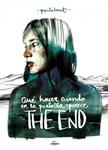 QUÉ HACER CUANDO EN LA PANTALLA APARECE THE END | 9788415888505 | BONET, PAULA | Llibreria Drac - Librería de Olot | Comprar libros en catalán y castellano online