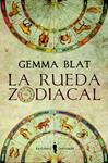 RUEDA ZODIACAL, LA | 9788493910693 | BLAT, GEMMA | Llibreria Drac - Librería de Olot | Comprar libros en catalán y castellano online