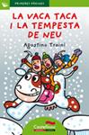 VACA TACA I LA TEMPESTA DE NEU, LA (LLETRA PAL) | 9788489625587 | TRAINI, AGOSTINO | Llibreria Drac - Llibreria d'Olot | Comprar llibres en català i castellà online