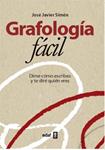 GRAFOLOGIA FACIL | 9788441430907 | SIMON, JOSE JAVIER | Llibreria Drac - Llibreria d'Olot | Comprar llibres en català i castellà online