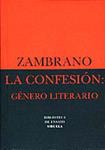 CONFESION, LA:GENERO LITERARIO | 9788478442850 | ZAMBRANO | Llibreria Drac - Llibreria d'Olot | Comprar llibres en català i castellà online