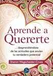 APRENDE A QUERERTE | 9788495973733 | WEGSCHEIDER-CRUSE, SHARON | Llibreria Drac - Librería de Olot | Comprar libros en catalán y castellano online