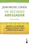 HE DECIDIDO ADELGAZAR | 9788408039549 | COHEN, JEAN-MICHEL | Llibreria Drac - Llibreria d'Olot | Comprar llibres en català i castellà online