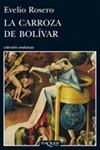 CARROZA DE BOLIVAR, LA | 9788483833568 | ROSERO, EVELIO | Llibreria Drac - Llibreria d'Olot | Comprar llibres en català i castellà online