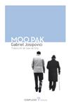 MOO PAK | 9788494039508 | JOSIPOVICI, GABRIEL | Llibreria Drac - Llibreria d'Olot | Comprar llibres en català i castellà online