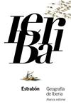 GEOGRAFÍA DE IBERIA | 9788491040873 | ESTRABÓN | Llibreria Drac - Librería de Olot | Comprar libros en catalán y castellano online