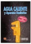 AGUA CALIENTE Y APARATOS SANITARIOS | 9788428321693 | CARNICER ROYO, E. | Llibreria Drac - Librería de Olot | Comprar libros en catalán y castellano online