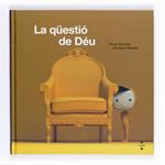 QUESTIO DE DEU, LA | 9788466127424 | BRENIFIER, OSCAR;DESPRES, JACQUES | Llibreria Drac - Llibreria d'Olot | Comprar llibres en català i castellà online