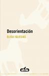 DESORIENTACION | 9788496594432 | IGLESIAS, ELISA | Llibreria Drac - Llibreria d'Olot | Comprar llibres en català i castellà online