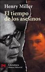 TIEMPO DE LOS ASESINOS, EL | 9788420655093 | MILLER, HENRY | Llibreria Drac - Llibreria d'Olot | Comprar llibres en català i castellà online