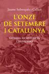 ONZE DE SETEMBRE I CATALUNYA, L' | 9788492437979 | SOBREQUES, JAUME | Llibreria Drac - Llibreria d'Olot | Comprar llibres en català i castellà online