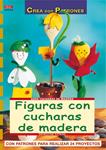 FIGURAS CON CUCHARAS DE MADERA | 9788496550711 | FITTKAU, ERNESTINE | Llibreria Drac - Llibreria d'Olot | Comprar llibres en català i castellà online