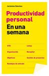 PRODUCTIVIDAD PERSONAL EN UNA SEMANA | 9788498752175 | SANCHEZ, JERONIMO | Llibreria Drac - Librería de Olot | Comprar libros en catalán y castellano online