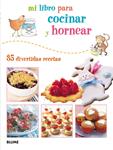 MI LIBRO PARA COCINAR Y HORNEAR | 9788415317395 | YOUNGS, CLARE; AKASS, SUSAN | Llibreria Drac - Llibreria d'Olot | Comprar llibres en català i castellà online