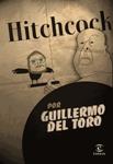 HITCHCOCK | 9788467030129 | GUILLERMO DEL TORO | Llibreria Drac - Librería de Olot | Comprar libros en catalán y castellano online