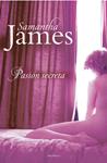 PASION SECRETA | 9788492617531 | JAMES, SAMANTHA | Llibreria Drac - Llibreria d'Olot | Comprar llibres en català i castellà online