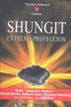 SHUNGIT EXTREMA PROTECCION | 9788493803308 | ALMAND, NICOLAS; NATHOR | Llibreria Drac - Librería de Olot | Comprar libros en catalán y castellano online