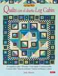 QUILTS CON EL DISEÑO LOG CABIN | 9788498740745 | MARTIN, JUDY | Llibreria Drac - Llibreria d'Olot | Comprar llibres en català i castellà online