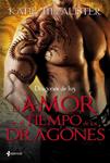 AMOR EN EL TIEMPO DE LOS DRAGONES, EL | 9788408097372 | MACALISTER, KATIE | Llibreria Drac - Librería de Olot | Comprar libros en catalán y castellano online