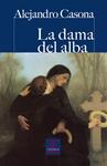 DAMA DEL ALBA, LA | 9788497404020 | CASONA, ALEJANDRO | Llibreria Drac - Llibreria d'Olot | Comprar llibres en català i castellà online