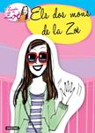 DOS MONS DE LA ZOE, ELS ( LA BANDA DE LA ZOE 1 ) | 9788499323787 | GARCIA-SIÑERIZ, ANA | Llibreria Drac - Librería de Olot | Comprar libros en catalán y castellano online