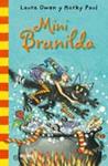 MINI BRUNILDA | 9788498015669 | OWEN, L. / PAUL, M. | Llibreria Drac - Llibreria d'Olot | Comprar llibres en català i castellà online