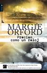 PRECISO COMO UN RELOJ | 9788492429950 | ORFORD, MARGIE | Llibreria Drac - Llibreria d'Olot | Comprar llibres en català i castellà online