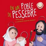 EN UN POBLE DE PESSEBRE | 9788498834581 | MAÑE, NURIA | Llibreria Drac - Librería de Olot | Comprar libros en catalán y castellano online