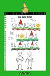 CUADERNO DE HOJAS BLANCAS, EL | 9788420769691 | MERINO, JOSE MARIA | Llibreria Drac - Librería de Olot | Comprar libros en catalán y castellano online