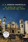 NIÑO DE LUTO Y EL COCINERO DEL PAPA, EL | 9788499080840 | ARMAS, J.J. | Llibreria Drac - Llibreria d'Olot | Comprar llibres en català i castellà online