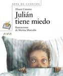 JULIAN TIENE MIEDO | 9788466784672 | CANSINO, ELIACER | Llibreria Drac - Librería de Olot | Comprar libros en catalán y castellano online