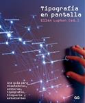 TIPOGRAFÍA EN PANTALLA | 9788425227523 | LUPTON, ELLEN | Llibreria Drac - Llibreria d'Olot | Comprar llibres en català i castellà online