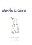 MANTÉN LA CALMA | 9788490001424 | KAMPE, JENNY | Llibreria Drac - Llibreria d'Olot | Comprar llibres en català i castellà online