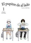 PUPITRE DE AL LADO, EL. VOL. 1 | 9788416188109 | MORISHIGE, TAKUMA | Llibreria Drac - Llibreria d'Olot | Comprar llibres en català i castellà online