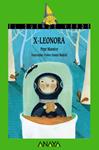 X-LEONORA | 9788467840599 | MAESTRO, PEPE | Llibreria Drac - Llibreria d'Olot | Comprar llibres en català i castellà online