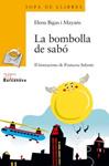 BOMBOLLA DE SABO, LA | 9788448917531 | BIGAS, ELENA | Llibreria Drac - Llibreria d'Olot | Comprar llibres en català i castellà online